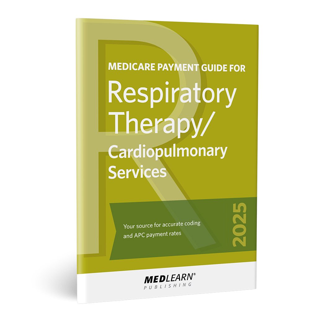 2025 Medicare Payment Guide for Respiratory Therapy/Cardiopulmonary Services