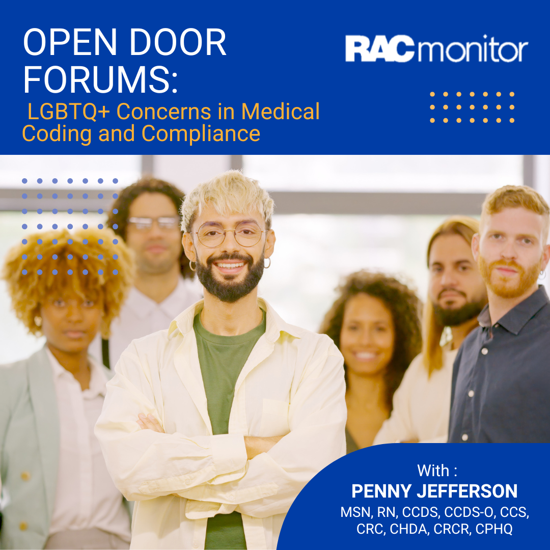 Open Door Forum: LGBTQ+ Concerns in Medical Coding and Compliance
