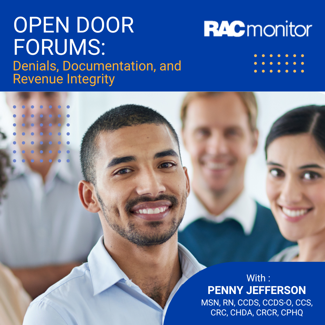Open Door Forum: Denials, Documentation, and Revenue Integrity